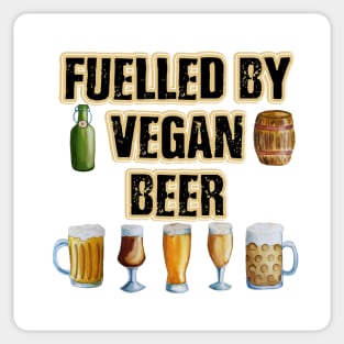 FUELLED BY VEGAN BEER - FOR BEER LOVERS EVERYWHERE Sticker